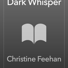 ePub/Ebook Dark Whisper BY : Christine Feehan