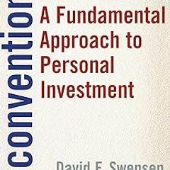 Unconventional Success: A Fundamental Approach to Personal Investment. BY: David F. Swensen (Au