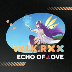 Echo Of Love - feat Raiko