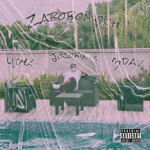 Zabobomochi#  3davs ft jojobinks