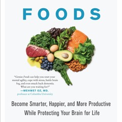 Download Genius Foods: Become Smarter, Happier, and More Productive While