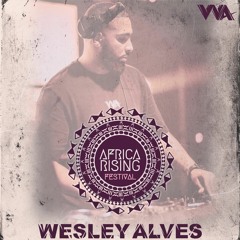 Wesley Alves - Africa Rising Mixtape. #AfricaRisingDJContest2023
