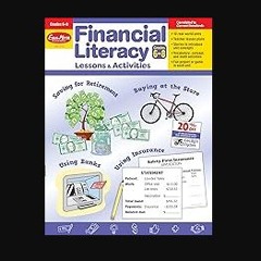 Read eBook [PDF] 💖 Evan-Moor Financial Literacy Lessons and Activities, Grade 6-8, Homeschool and