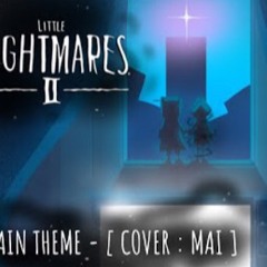 Little nightmares Mai cover