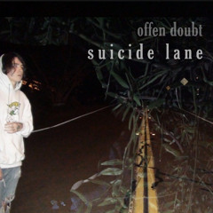 suicide lane (prod. 1of1)