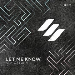 Ata Oztuna - Let Me Know (Original Mix) [Maniana Records]
