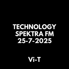 TECHNOLOGY SPEKTRA FM 25-7-2025