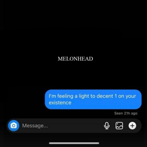 Stream MELONHEAD by bachyardghost Listen online for free on SoundCloud