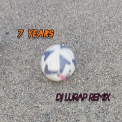Lukas Graham - 7 Years (Dj Lurap Remix)