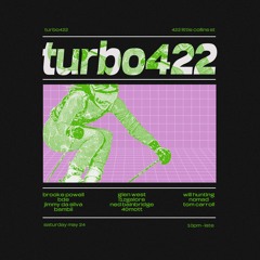 Tom Carroll b2b Ned Bainbridge @ Turbo422 - 24.05.25