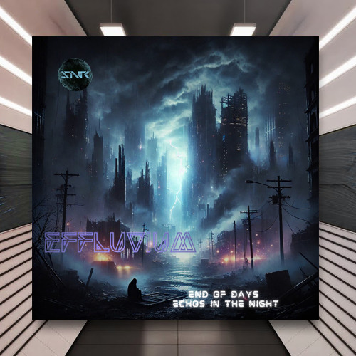 Effluvium - Echoes In The Night [Shadow Net Recordings] PREMIERE