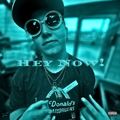 Hey Now (prod. moaPTL)