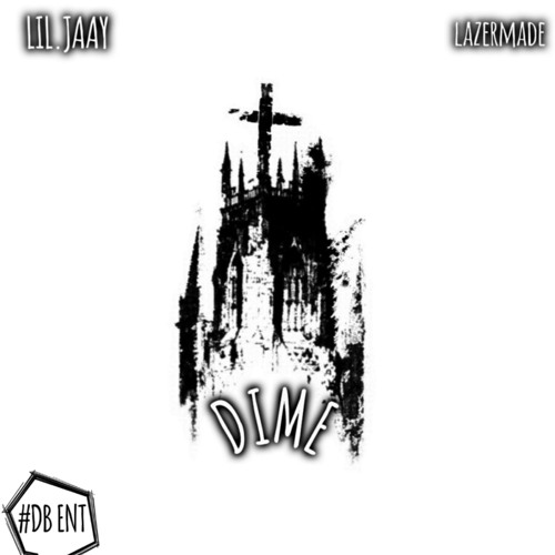 DIME {LAZERMADE}