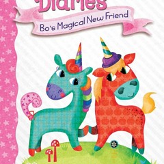 ⚡Read🔥Book Bos Magical New Friend: A Branches Book (Unicorn Diaries #1)