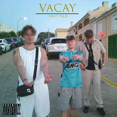 Vacay (prod. KillDill)