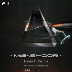 Manshoor (ft. Pishro)