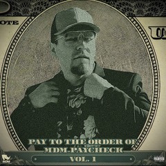 MDM Paycheck - Benefits (Offical Audio) Produced By Icey