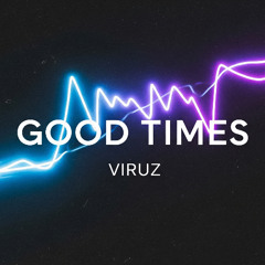 GOOD TIIMES