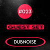 Podcast #023 ( Dubnoise ) DJ mix artwork - Electronic music tracklist cover image