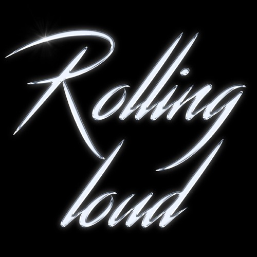 Rolling Loud p. LAVXX + 16FELLIN