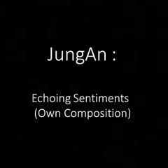 JungAn(정안): Echoing Sentiments