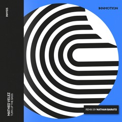 Matheo Velez - Turn Up The Bass (Nathan Barato Remix)