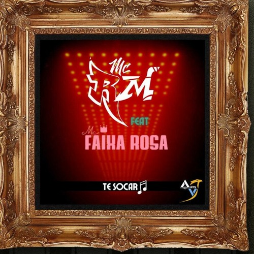 MC RM - Te Socar Part Mc Faixa Rosa - Dj V8