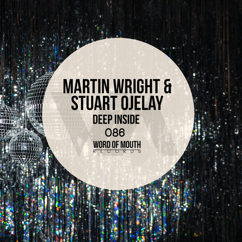 Martin Wright & Stuart Ojelay - Deep Inside
