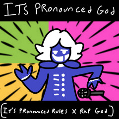Its Pronounced God (Rap God X Rouxls Kaard)