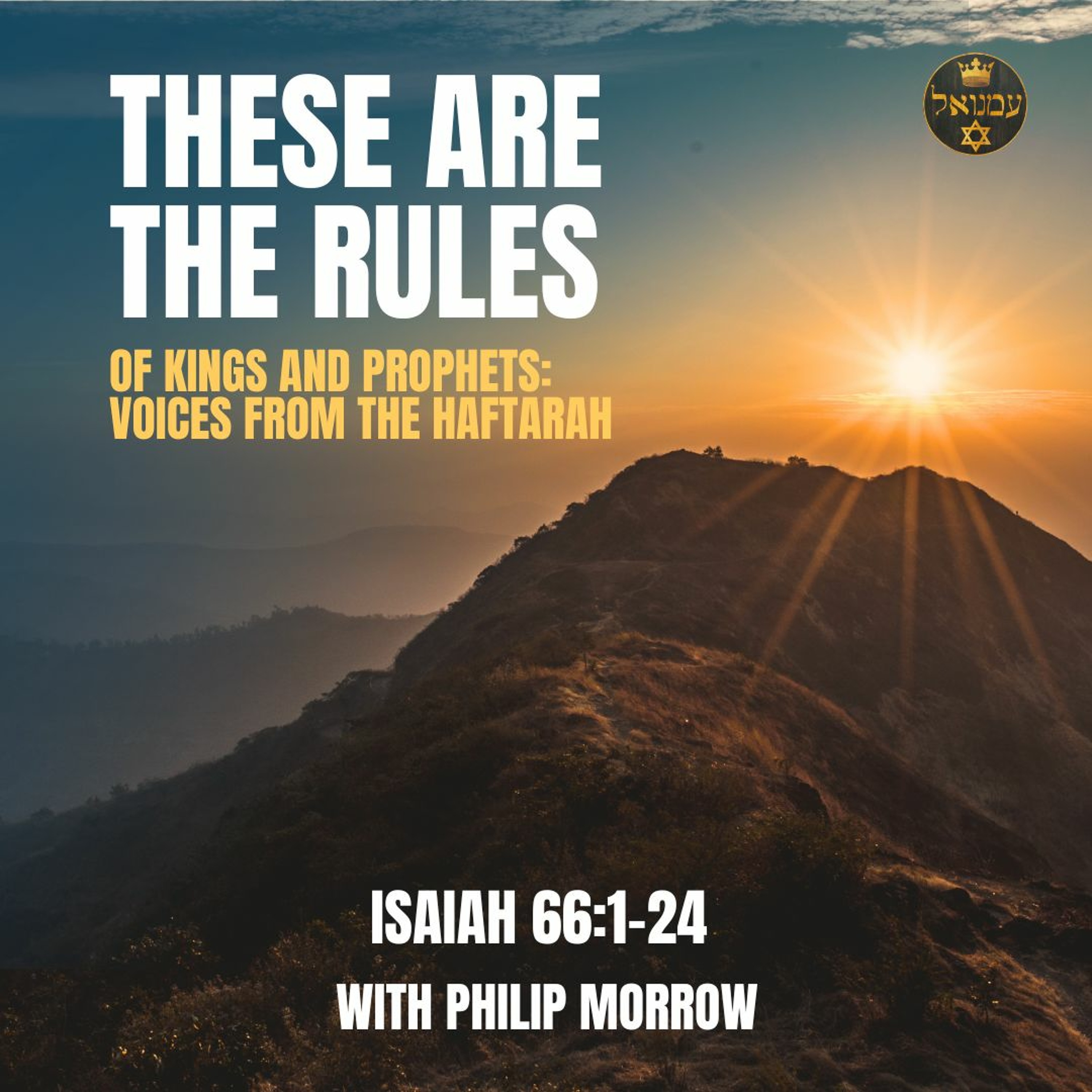 THESE ARE THE RULES | Isaiah 66:1-24 with Phil Morrow episode artwork