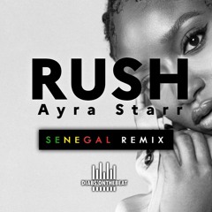 Ayra Starr - Rush (Remix Mbalax)