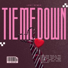 Gryffin, Elley Duhé - Tie Me Down (LOKI REMIX)