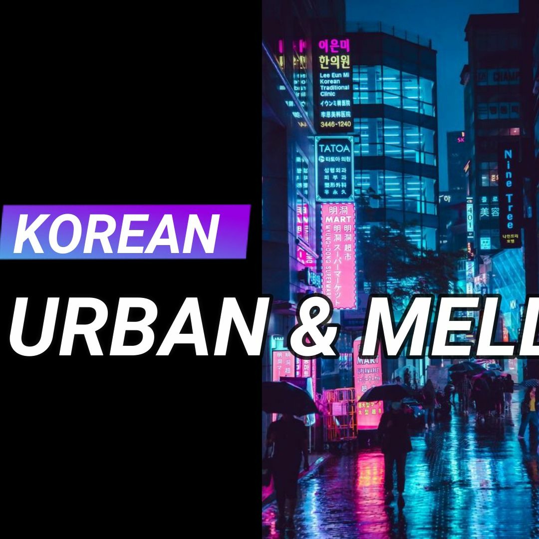 Stream Korean Urban&Mellow Mix [21.04.24] #citypop by SOKD | Listen ...
