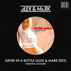 Christina Aguilera - Genie In A Bottle (Alex & Mark Edit) [FREE DOWNLOAD]