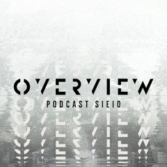 Overview Podcast S1E10