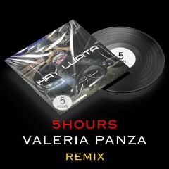Hay Lupita (5HOURS & Valeria Panza Remix)
