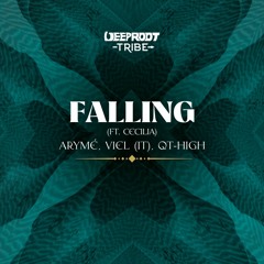 Arymè, Viel (IT), QT - High - Falling Ft. Cecilia