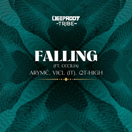 Arymè, Viel (IT), QT - High - Falling Ft. Cecilia