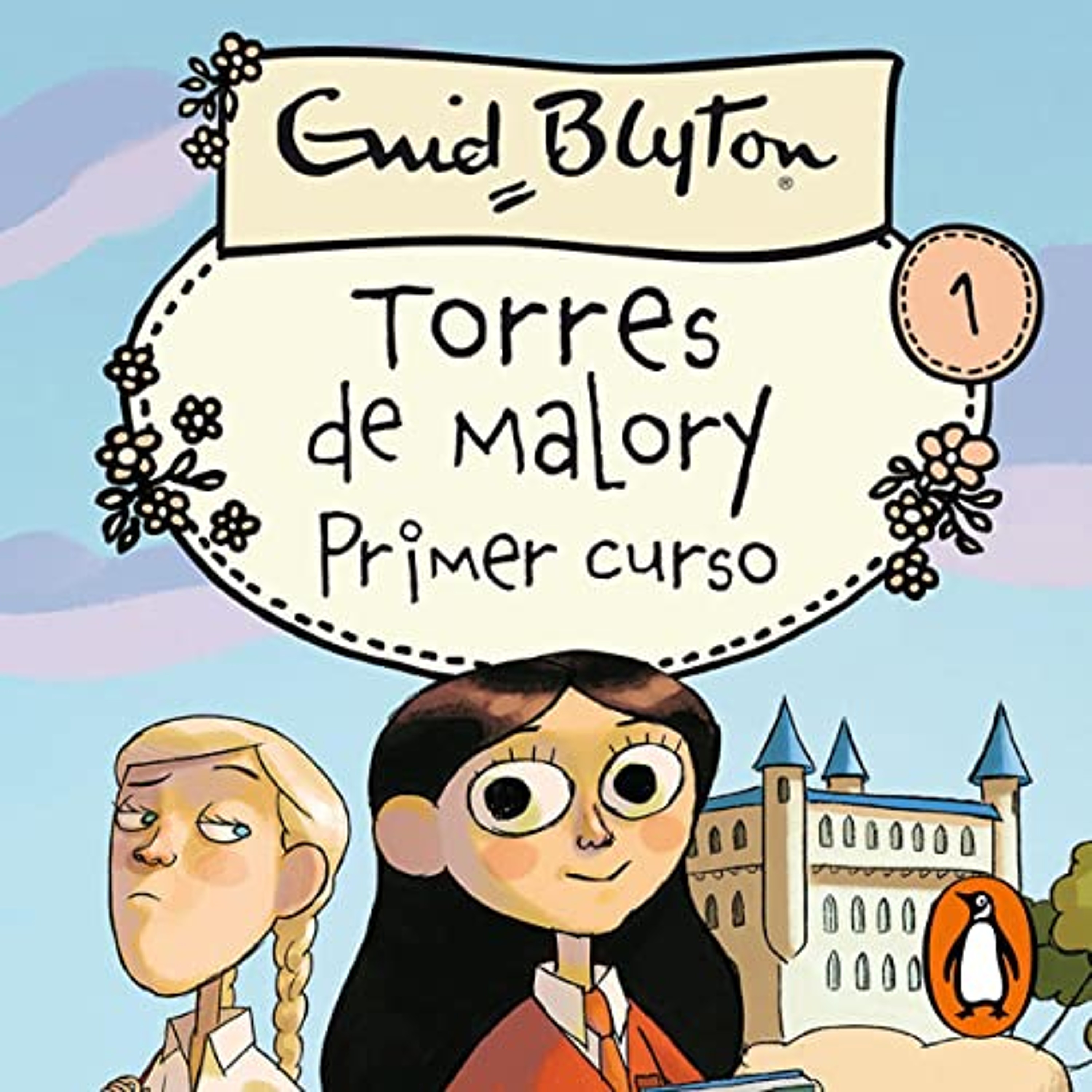 Torres de Malory 1. Primer curso [First Term at Malory Towers] (Audiolibro) | Prueba Gratis