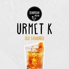 Old Fashioned | Urmet K