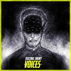 Electric Enemy - Voices
