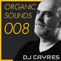 Organic Sounds - Ep.008 (Aug.21)