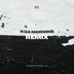 N Da Morning (Remix)