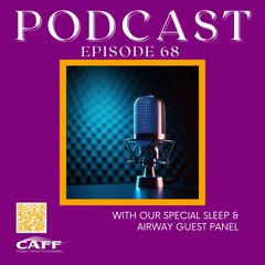 S7:E68: Special SEC Guest Panel - Sleep and Airway Education for Parents