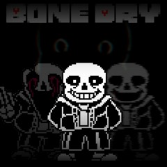 Bone Dry (Game Over but Papyrus & VHS Sans sing it)