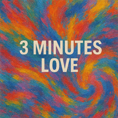 MIIK▲▲ - 3 Minutes Love