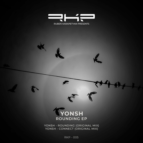 Yonsh - Connect (Original Mix) RKP -005