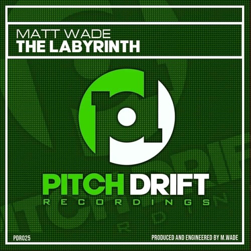 Matt Wade - The Labyrinth (SC Edit) Pitch Drift Recordings