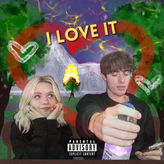 I Love It