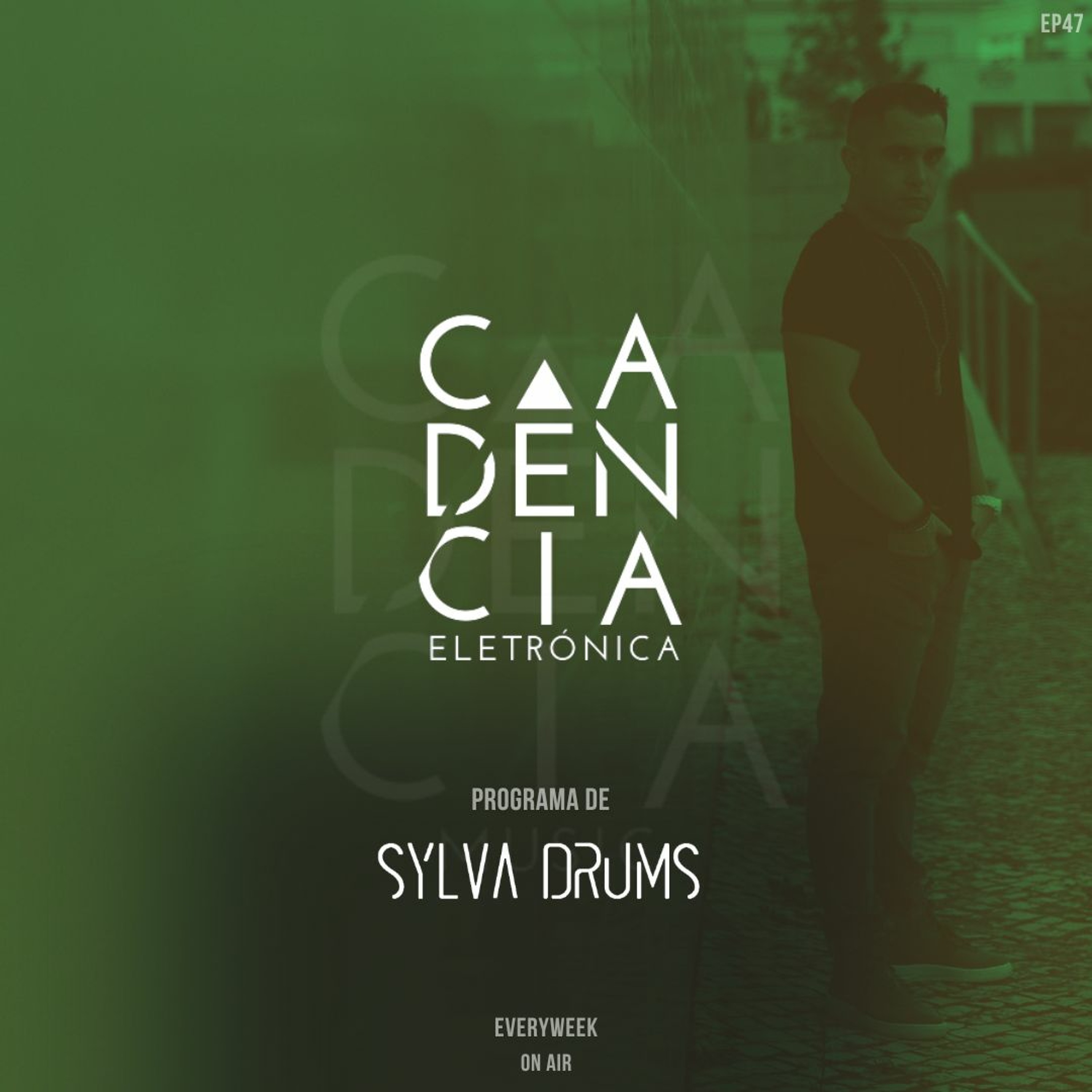 𝗦𝗬𝗟𝗩𝗔 𝗗𝗥𝗨𝗠𝗦┃Cadência Eletrónica 47 episode artwork